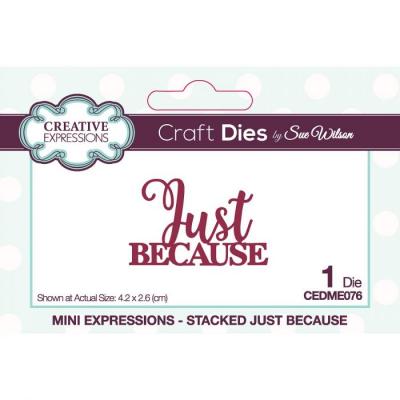 Creative Expressions Mini Expressions Craft Die Stacked - Just Because